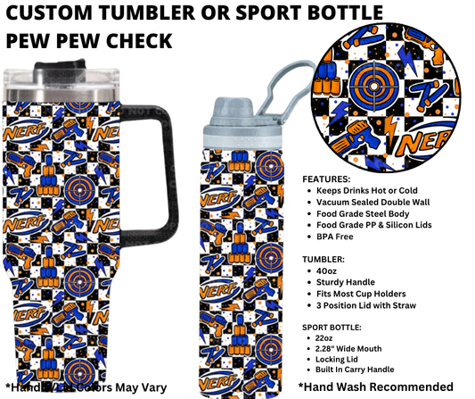 Preorder! Closes 1/1. ETA March. Pew Pew Check Custom Tumbler or Sport Bottle