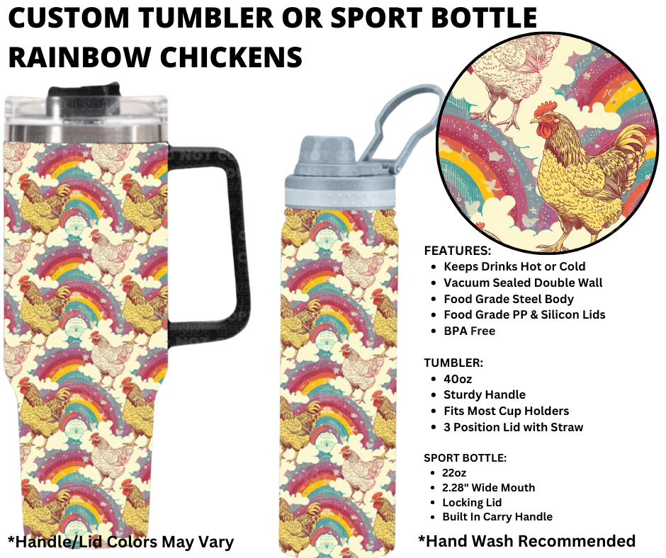 Preorder! Closes 1/1. ETA March. Rainbow Chickens Custom Tumbler or Sport Bottle