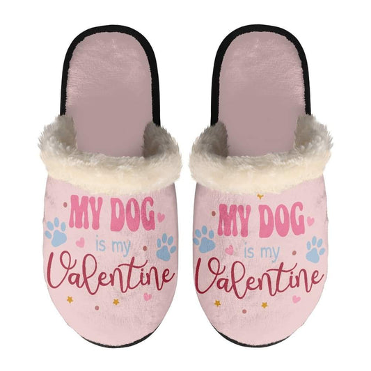 My Dog is My Valentine Slippers